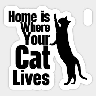 Home Is Where Your Cat Lives Sticker